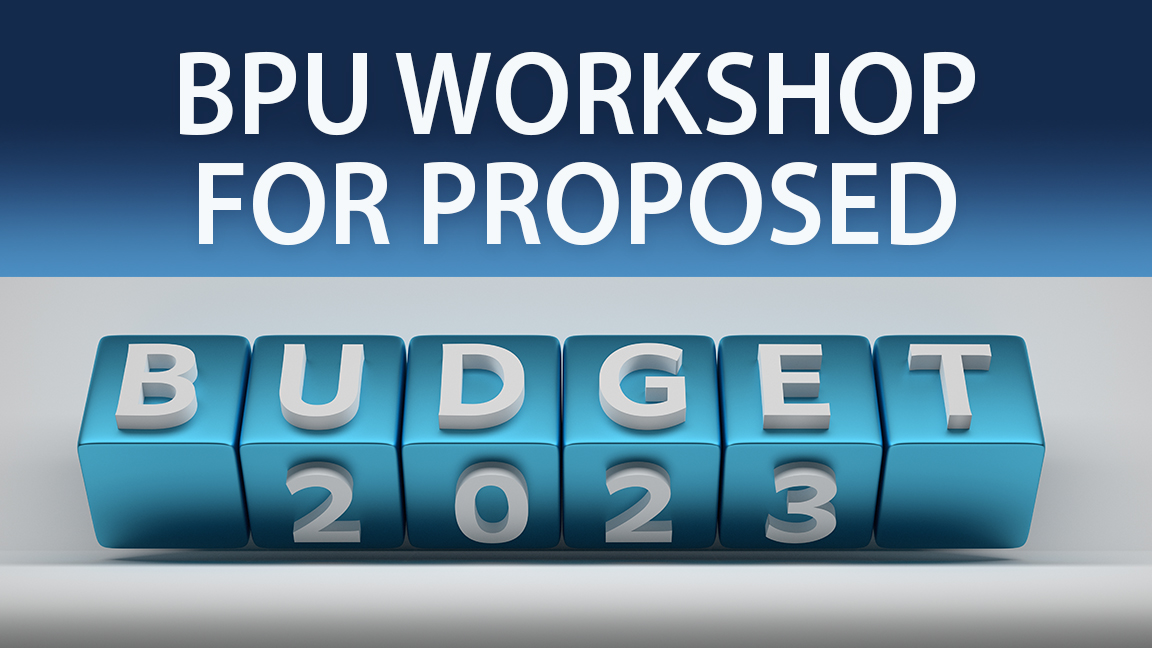 BPU Board to Review 2023 Proposed Budget