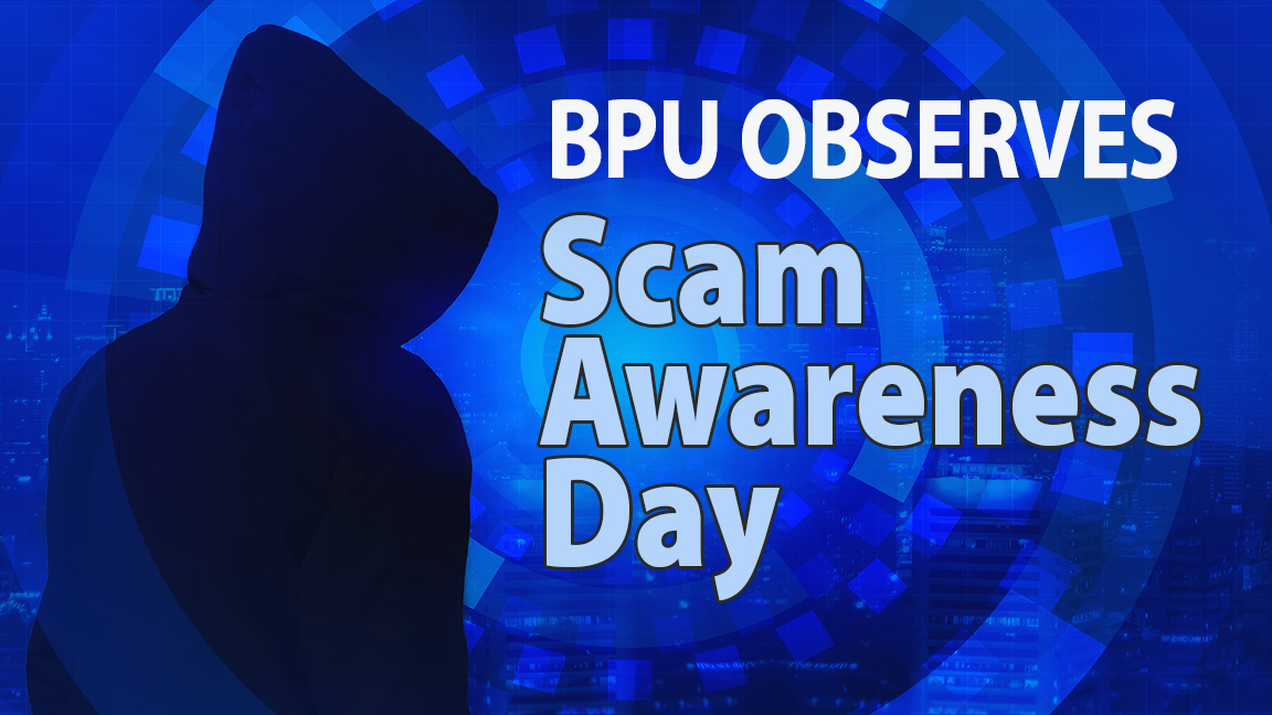 BPU Observes Utility Scam Awareness Day